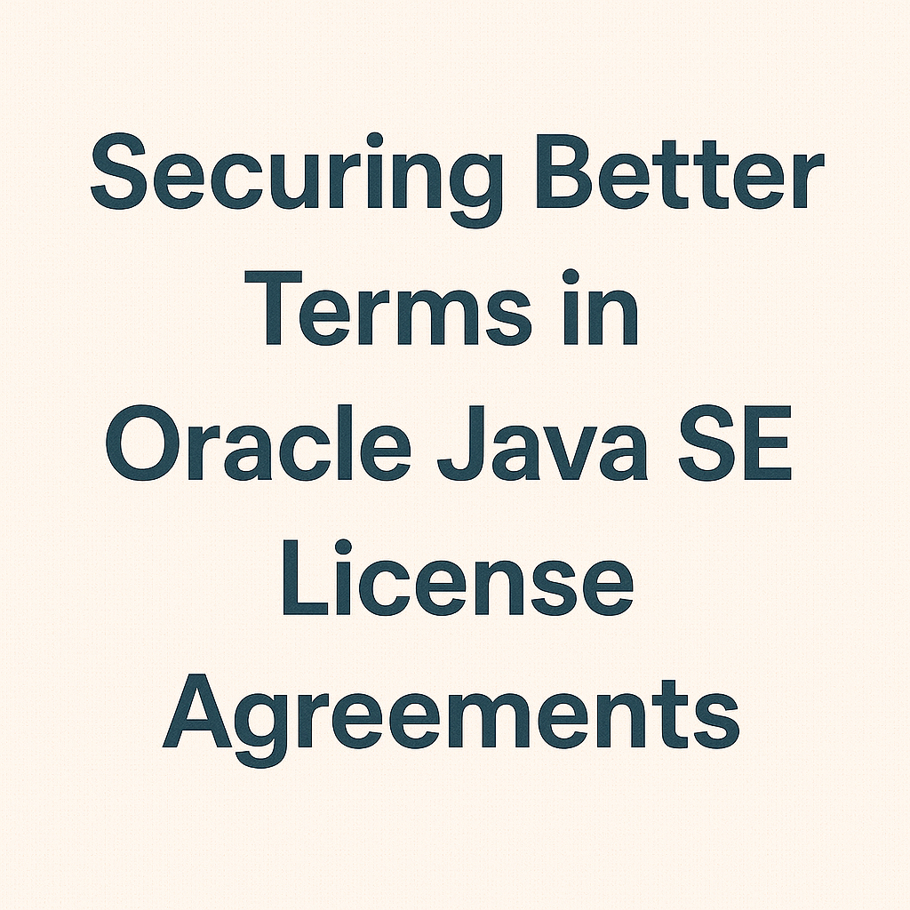 Better Terms in Oracle Java SE License Agreements