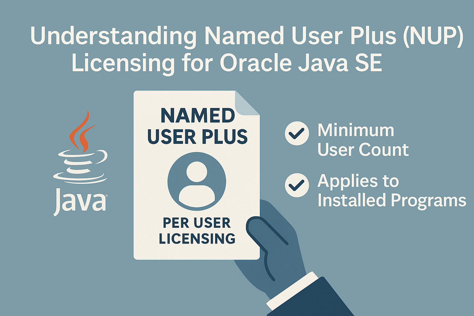 Understanding Named User Plus (NUP) Licensing for Oracle Java SE